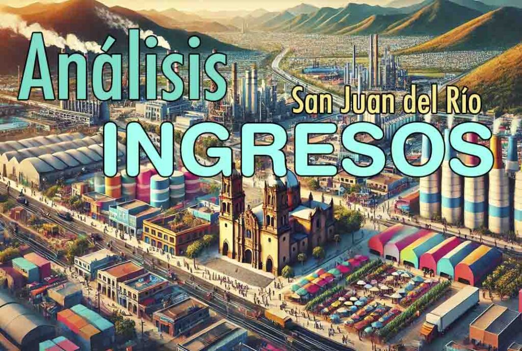 San Juan del Río: Líder en Gestión Financiera con Retos de Diversificación Económica