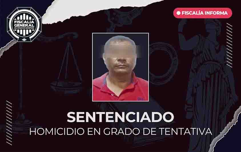 Sentencian a Erik “N” por tentativa de homicidio en El Marqués