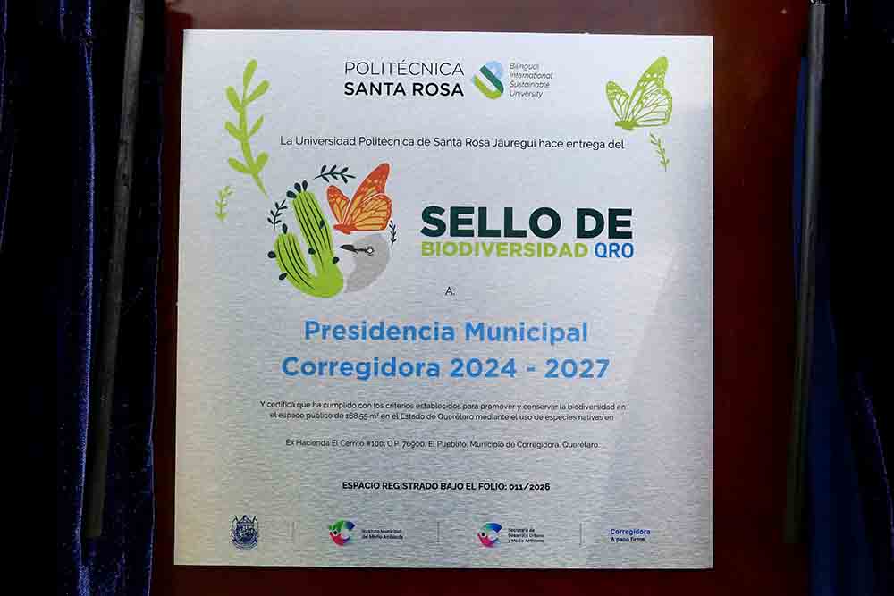 Corregidora recibe Sello Biodiversidad por cuidado ambiental