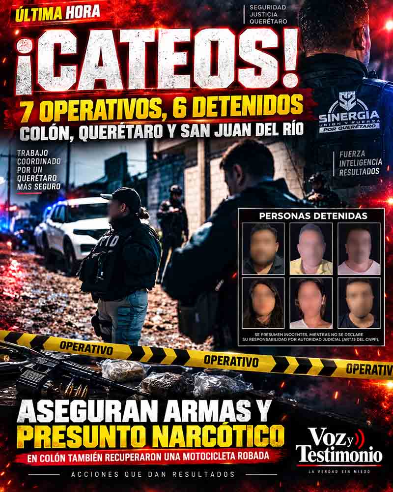 Cartel informativo sobre siete cateos y seis personas detenidas