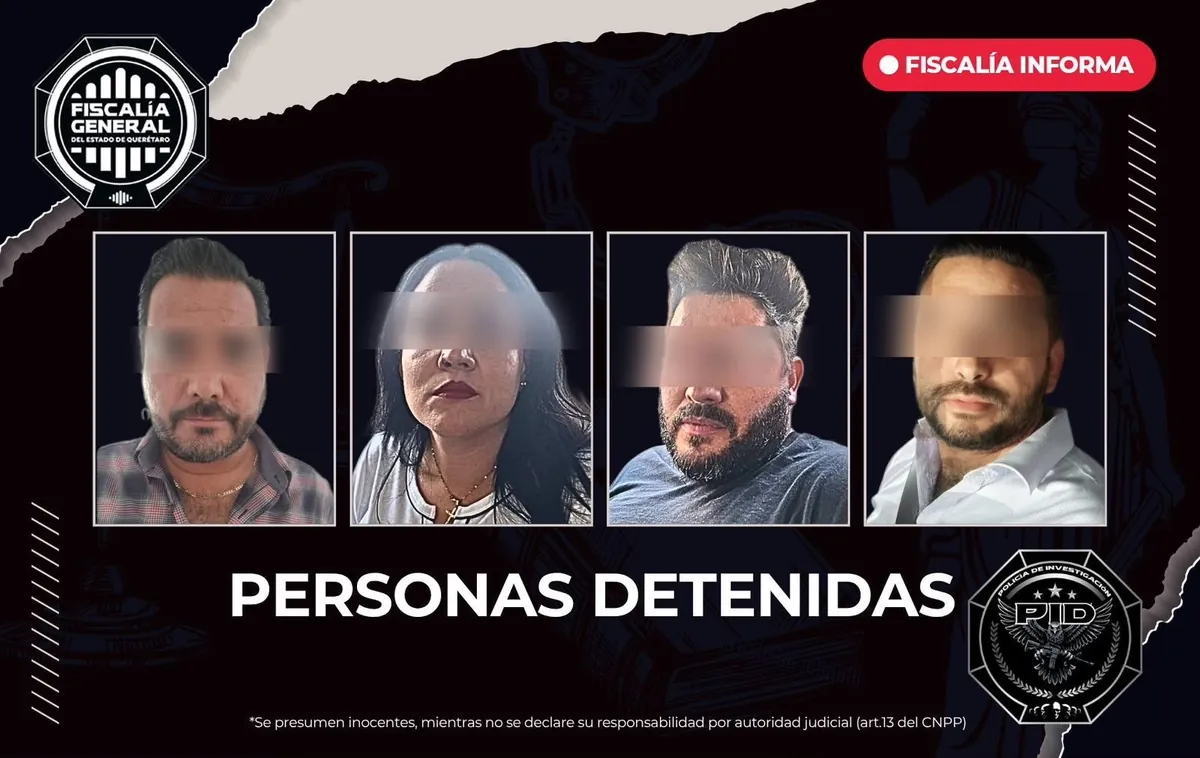 Gráfico de Fiscalía de Querétaro sobre cuatro personas detenidas