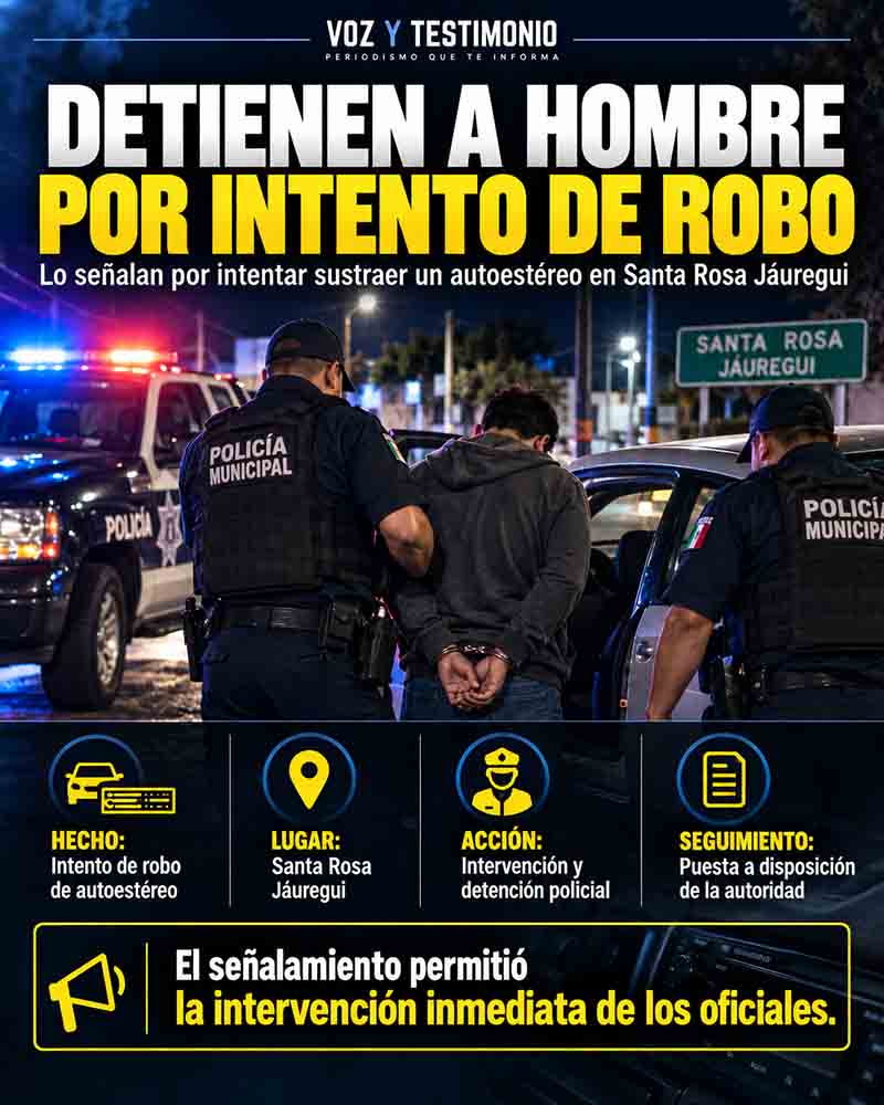 Infografía sobre detención por tentativa de robo de autoestéreo en Santa Rosa Jáuregui