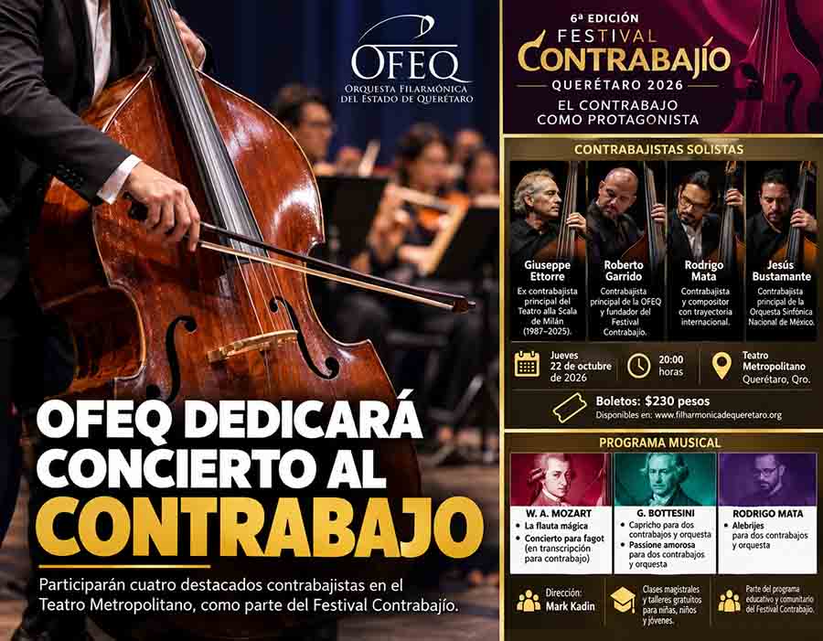 Infografía informativa sobre OFEQ dedicará concierto al contrabajo en Querétaro