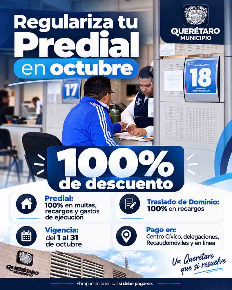 Infografía sobre los descuentos para regularizar Predial y Traslado de Dominio en Querétaro durante octubre